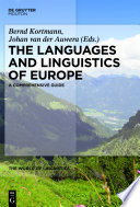 The Languages and Linguistics of Europe : : A Comprehensive Guide /