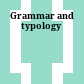 Grammar and typology