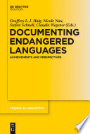 Documenting Endangered Languages : : Achievements and Perspectives /