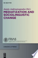 Mediatization and Sociolinguistic Change /