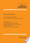 Was ist Textkritik? : : Zur Geschichte und Relevanz eines Zentralbegriffs der Editionswissenschaft (Innsbruck 2/04) /