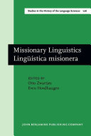 Missionary linguistics : Linguistica misionera : selected papers from the first International Conference on Missionary Linguistics, Oslo, 13-16 March, 2003 /
