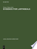 Evidence for laryngeals /