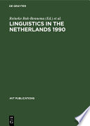 Linguistics in the Netherlands 1990 /