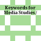 Keywords for Media Studies /