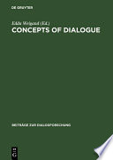 Concepts of dialogue : : Considered from the perspective of different disciplines /
