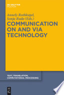 Communication on and via Technology /