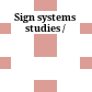 Sign systems studies /