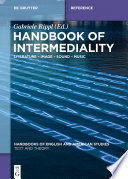 Handbook of Intermediality : : Literature - Image - Sound - Music /