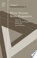 Where prosody meets pragmatics /