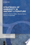 Strategies of Ambiguity in Ancient Literature /
