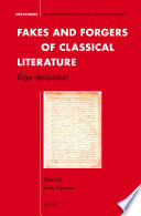 Fakes and forgers of classical literature : : ergo decipiatur! /
