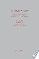The Muse at Play : : Riddles and Wordplay in Greek and Latin Poetry /