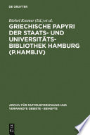 Griechische Papyri der Staats- und Universitätsbibliothek Hamburg (P.Hamb.IV) /