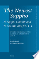 The Newest Sappho : : P. Sapph. Obbink and P. GC Inv. 105, Frs. 1-4 /