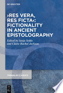 ›res vera, res ficta‹: Fictionality in Ancient Epistolography /