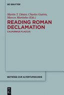 Reading Roman declamation : : Calpurnius Flaccus /