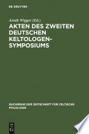 Akten des zweiten deutschen Keltologen-Symposiums : : (Bonn, 2.-4. April 1997) /