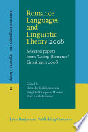 Romance languages and linguistic theory 2008 : selected papers from "Going Romance" Goningen 2008 /