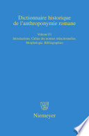 Dictionnaire historique de l’anthroponymie romane (Patronymica Romanica).
