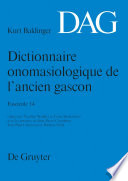 Dictionnaire onomasiologique de l’ancien gascon (DAG).