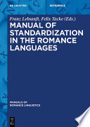 Manual of Standardization in the Romance Languages /
