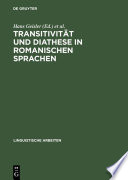 Transitivität und Diathese in romanischen Sprachen /