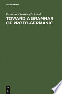 Toward a grammar of Proto-Germanic /