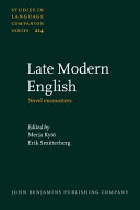 Late modern English : : novel encounters /