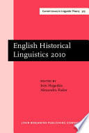 English historical linguistics 2010 : selected papers from the sixteenth International Conference on English Historical Linguistics (ICEHL 16), Pecs, 23-27 August 2010 /
