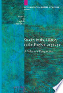 Studies in the History of the English Language : : A Millennial Perspective /