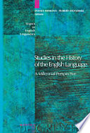 Studies in the history of the English language : a millennial perspective /