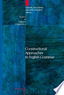 Constructional Approaches to English Grammar /