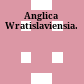 Anglica Wratislaviensia.
