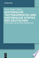Historische Textgrammatik und Historische Syntax des Deutschen : : Traditionen, Innovationen, Perspektiven /