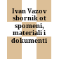 Ivan Vazov : sbornik ot spomeni, materiali i dokumenti