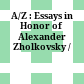 A/Z : : Essays in Honor of Alexander Zholkovsky /