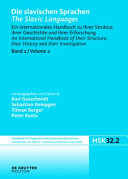 Die slavischen sprachen. : ein internationales handbuch zu ihrer struktur, ihrer geschichte und ihrer erforschung /
