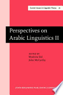 Perspectives on Arabic linguistics II : papers from the Second Annual Symposium on Arabic Linguistics /