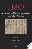 A history of Chinese letters and epistolary culture  /
