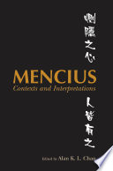 Mencius : : Contexts and Interpretations /