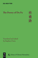The poetry of Du Fu /
