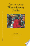 Contemporary Tibetan literary studies : PIATS 2003 : Tibetan studies : proceedings of the Tenth Seminar of the International Association for Tibetan Studies, Oxford, 2003 /