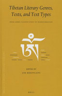 Tibetan literary genres, texts, and text types : : from genre classification to transformation /