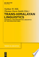 Trans-Himalayan Linguistics : : Historical and Descriptive Linguistics of the Himalayan Area /