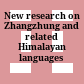 New research on Zhangzhung and related Himalayan languages