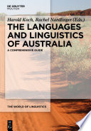 The Languages and Linguistics of Australia : : A Comprehensive Guide /