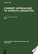 Current Approaches to African Linguistics.
