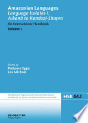 Amazonian Languages : An International Handbook. Language Isolates I: Aikanã to Kandozi-Shapra : : An International Handbook /