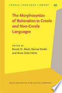 The morphosyntax of reiteration in Creole and non-Creole languages